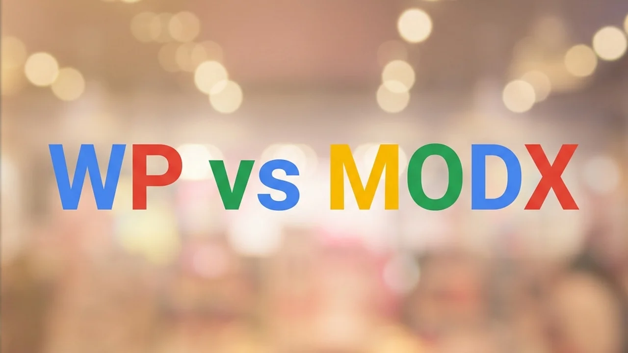 WordPress vs MODX — CMS and CMF comparison for SEO and development